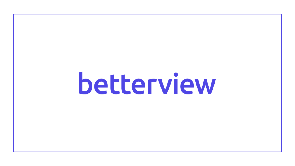 betterview
