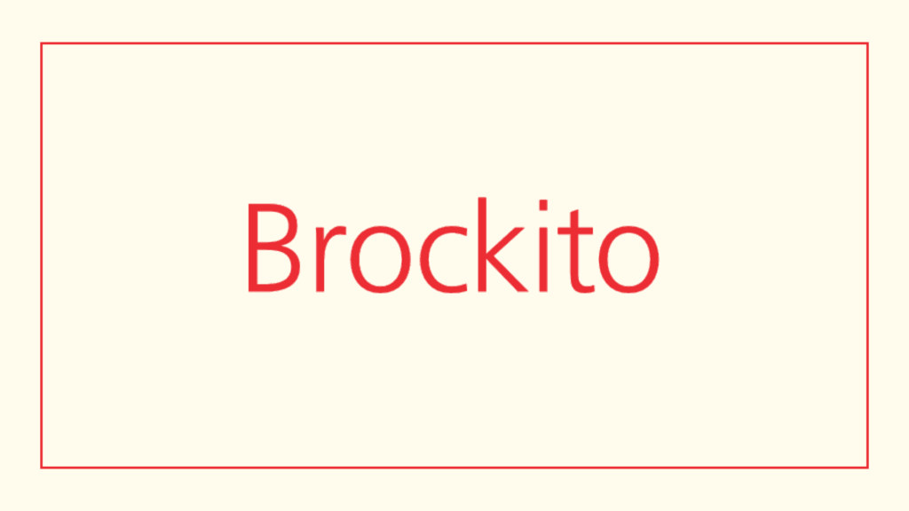 brockito