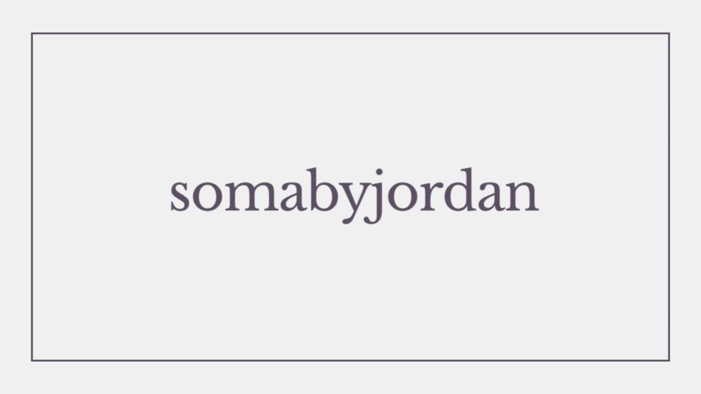 somabyjordan